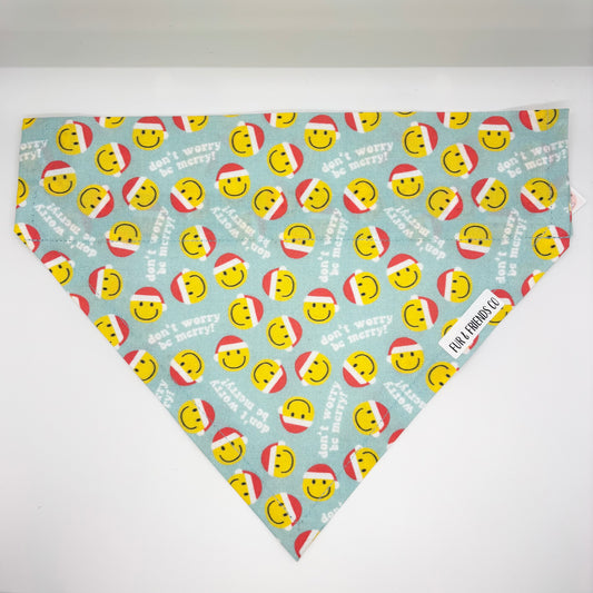 Don’t Worry, Be Merry - Extra Large Bandana